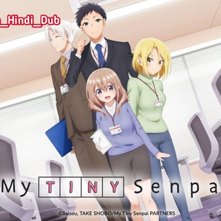 My Tiny Senpai in hindi dubbed and The Eminence in Shadow season 2 in hindi
