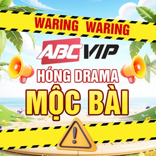 ABCVIP HÓNG DRAMA MỘC BÀI