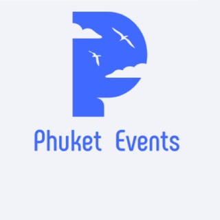 Афиша Пхукет |Phuket Events |กิจกรรมในภูเก็ต