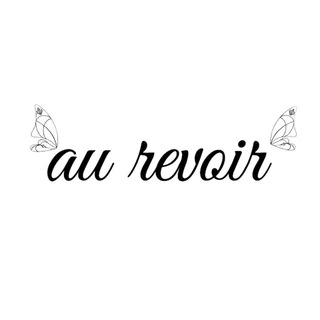 AU REVOIR