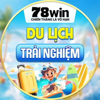 78win - DU LỊCH - TRẢI NGHIỆM