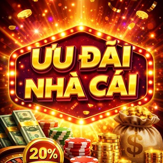 Ưu Đãi Nhà Cái