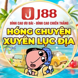J88 - HÓNG CHUYỆN XUYÊN LỤC ĐỊA