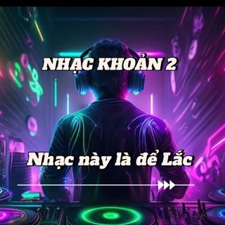 KÊNH NHẠC KHOẢN 2