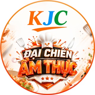 KJC - ĐẠI CHIẾN ẨM THỰC