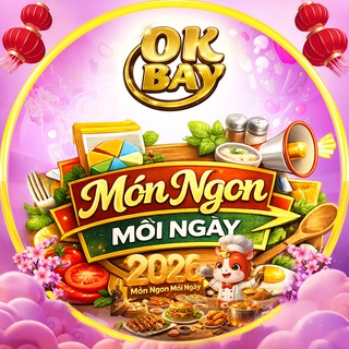 OKBAY | Món Ngon Mỗi Ngày