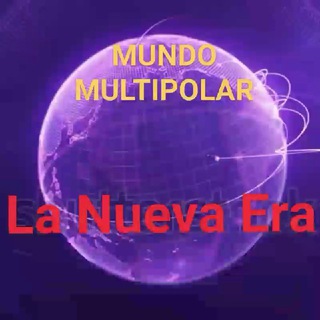 MUNDO MULTIPOLAR: La Nueva Era
