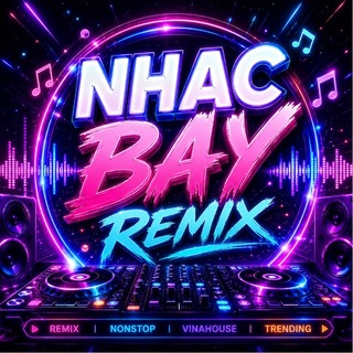 Nhạc Bay Remix