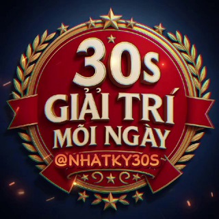 30s GIẢI TRÍ MỖI NGÀY