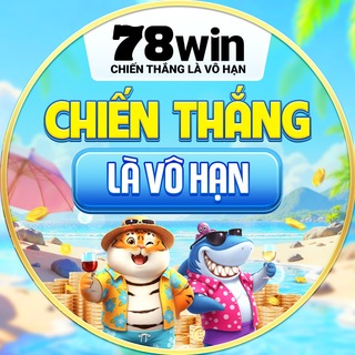 78win - CHIẾN THẮNG LÀ VÔ HẠN