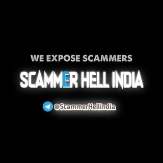 𝗦𝗰𝗮𝗺𝗺𝗲𝗿 𝗛𝗲𝗹𝗹 𝗶𝗻𝗱𝗶𝗮 #Scam-Exposer 🇮🇳