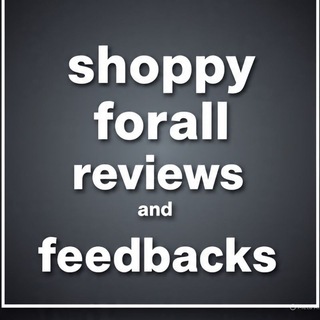 SHOPPY FORALL|REVIEWS and|FEEDBACKS