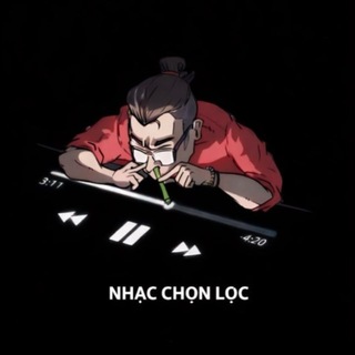 KÊNH NHẠC CHỌN LỌC 🎧