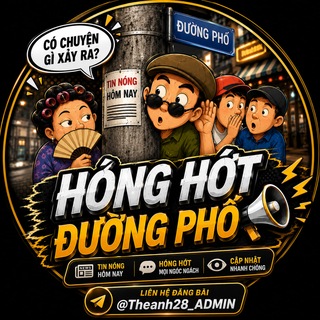 Hóng Hớt Đường Phố 新闻