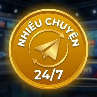 NHIỀU CHUYỆN 24/7