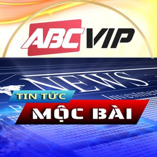 【ABCVIP】TIN TỨC MỘC BÀI