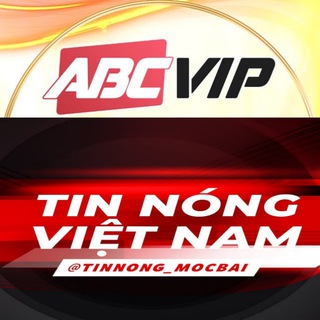 【ABCVIP】 TIN NÓNG ( Việt Nam )🇻🇳