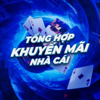 🎖Tổng Hợp Khuyến Mãi Nhà Cái🎖