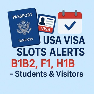 USA Visa Slots Updates📅 - B1B2, F1,H1b - Students & Visitors etc..