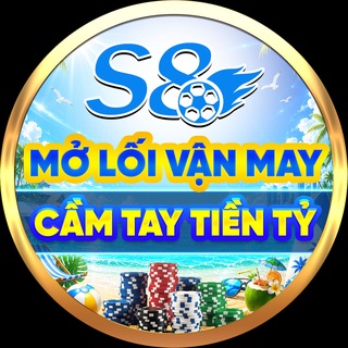 S8 MỞ LỐI VẬN MAY, CẦM TAY TIỀN TỶ