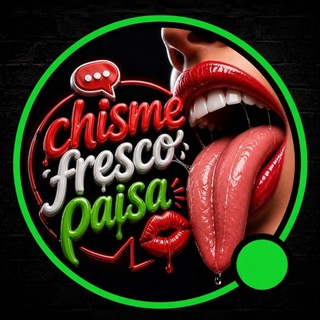 Chisme Fresco paisa