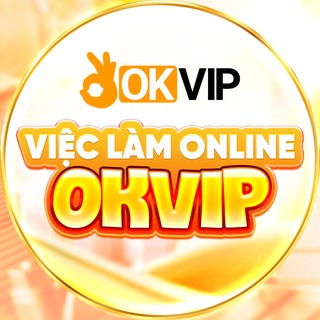 VIỆC LÀM ONLINE OKVIP